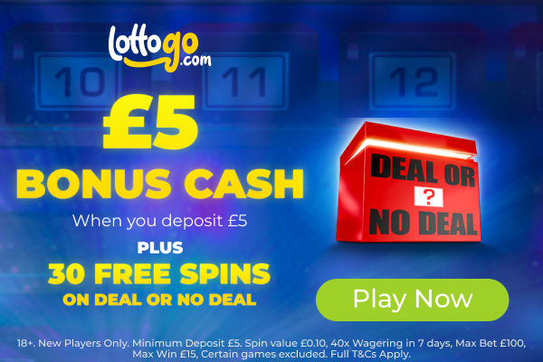 LottoGo Casino New Player Promotion - Deal or No Deal Free Spins - Bonus Cash